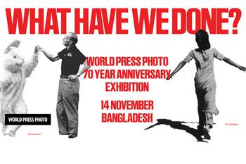 What Have We Done?: Dhaka, Bangladesh